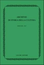 Archivio di storia della cultura (2017). Vol. 30