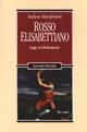 Rosso elisabettiano. Saggi su Shakespeare - Stefano Manferlotti - Libro Liguori 2018, Il leone e l'unicorno | Libraccio.it