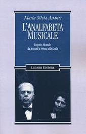 L' analfabeta musicale. Eugenio Montale da «Accordi» a «Prime alla Scala»