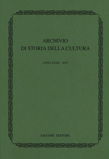 Archivio di storia della cultura (2019). Vol. 32  - Libro Liguori 2019 | Libraccio.it