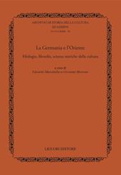 La Germania e l'Oriente. Filologia, filosofia e scienze storiche della cultura