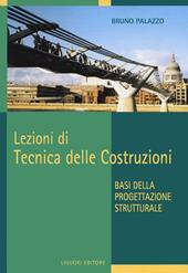 Lezioni di tecnica delle costruzioni. Basi della progettazione strutturale