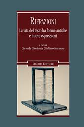Rifrazioni. La vita del testo fra vecchie forme e nuove espressioni