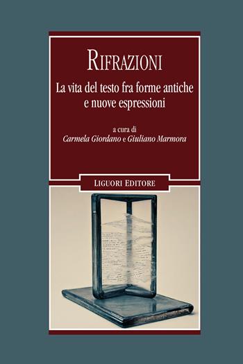 Rifrazioni. La vita del testo fra vecchie forme e nuove espressioni - G. Marmor - Libro Liguori 2025 | Libraccio.it