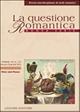 La questione romantica. Rivista interdisciplinare di studi romantici. Nuova serie (2024). Vol. 16: Wars and peace  - Libro Liguori 2025, La questione romantica | Libraccio.it