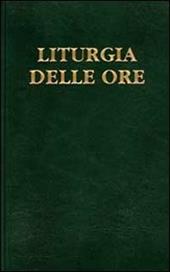 Liturgia delle ore. Vol. 1: Tempo di Avvento, tempo di Natale.