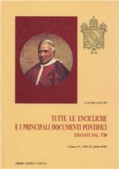 Tutte le encicliche e i principali documenti pontifici emanati dal 1740. Vol. 4: Pio IX (1846-1878)