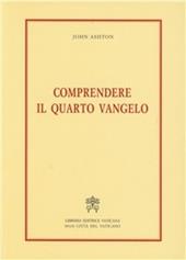 Comprendere il quarto vangelo