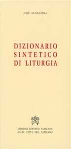 Dizionario sintetico di liturgia
