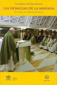 Las Homilías de la mañana. En la Capilla de la Domus Sanctae Marthae. Vol. 5 - Francesco (Jorge Mario Bergoglio) - Libro Libreria Editrice Vaticana 2015, Le parole di papa Francesco | Libraccio.it