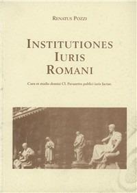 Institutiones iuris romani - Renato Pozzi - Libro Libreria Editrice Vaticana 1999, Latinitas | Libraccio.it