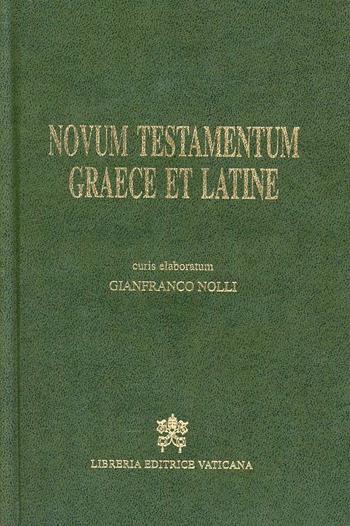 Novum Testamentum graece et latine. Curis elaboratum  - Libro Libreria Editrice Vaticana 2001, Bibbia | Libraccio.it