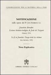Notificazione sulle opere del p. Jon Sobrino sj Jesucristo liberador. Lectura histórico-teólogica de Jesús de Nazaret