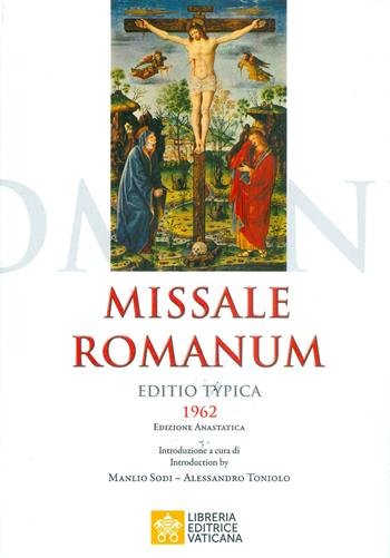 Missale romanum editio typica (rist. anastatica 1962)  - Libro Libreria Editrice Vaticana 2007 | Libraccio.it