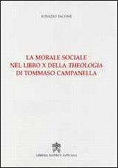 La morale sociale nel libro X della Theologia di Tommaso Campanella