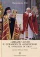 Abbiamo avuto il coraggio di annunciare il Vangelo di Dio. Apertura dell'anno paolino - Benedetto XVI (Joseph Ratzinger), Gianfranco Ravasi - Libro Libreria Editrice Vaticana 2008 | Libraccio.it