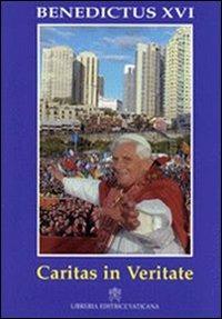 Caritas in veritate. Litterae Encyclicae de humana integra progressione in caritate veritateque - Benedetto XVI (Joseph Ratzinger) - Libro Libreria Editrice Vaticana 2009, Atti e documenti dei sommi pontefici | Libraccio.it