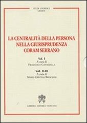 La centralità della persona nella giurisprudenza Coram Serrano