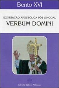 Verbum Domini. Exhortacao Apostolica Post-synodal - Benedetto XVI (Joseph Ratzinger) - Libro Libreria Editrice Vaticana 2011 | Libraccio.it