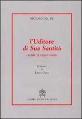 L'uditore di sua santità. Auditor sanctissimi