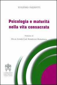 Image of Psicologia e maturità nella vita consacrata