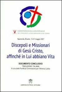 Image of Discepoli e Missionari di Gesù Cristo, affinché in Lui abbiano vi...
