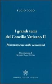 I grandi temi del Concilio Vativano II. Rinnovamento della continuità