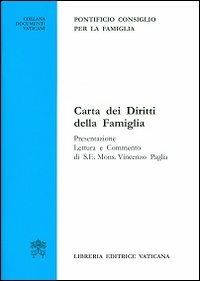 Carta dei diritti della famiglia  - Libro Libreria Editrice Vaticana 2013, Documenti vaticani | Libraccio.it
