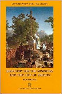 Directory for the ministery and the life of the priests  - Libro Libreria Editrice Vaticana 2013 | Libraccio.it