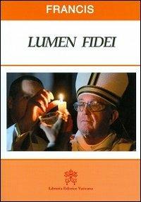 Lumen fidei. Ediz. inglese - Francesco (Jorge Mario Bergoglio) - Libro Libreria Editrice Vaticana 2013 | Libraccio.it