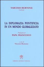 La diplomazia pontificia in un mondo globalizzato