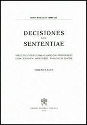 Decisiones seu sententiae. Selectae inter eas quae anno 2005 prodierunt cura eiusdem apostolici tribunalis editae. Vol. 97