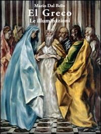 El Greco. Le illuminazioni - Mario Dal Bello - Libro Libreria Editrice Vaticana 2014 | Libraccio.it