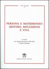 Persona e matrimonio: mistero, riflessioni e vita