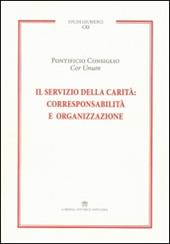 Il servizio della carità. Corresponsabilità e organizzazione