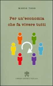 Image of Per un'economia che fa vivere tutti