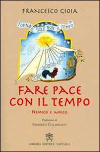 Image of Fare pace con il tempo. Nemico e amico