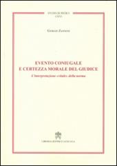 Evento coniugale e certezza morale del giudice. L'interpretazione «vitale» della norma