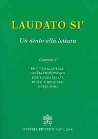 Image of Laudato sì. Un aiuto alla lettura