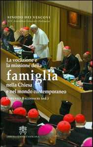 Image of La vocazione e la missione della famiglia nella Chiesa e nel mond...