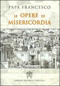 Image of Le opere di misericordia