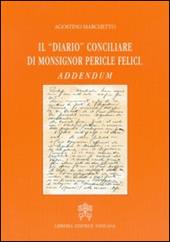 Il diario conciliare di monsignor Pericle Felici. Addendum