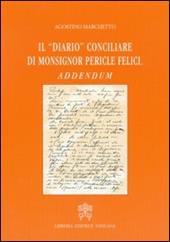 Il diario conciliare di monsignor Pericle Felici. Addendum