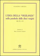L'idea della «vigilanza» nella parabola delle dieci vergini (Mt 25,1-13)