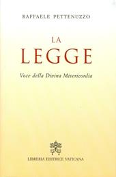 La legge. Voce della divina misericordia