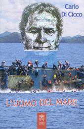 L' uomo del mare. Con Don Bosco nel cambio di epoca