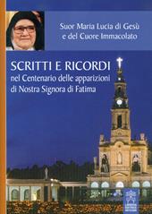 Scritti e ricordi nel Centenario delle apparizioni di Nostra Signora di Fatima