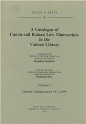 Catalogue of canon and roman law manuscrits in the Vatican Library (A). Vol. 1: Codices vaticani latini 541-2299.