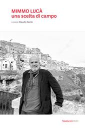 Mimmo Lucà, una scelta di campo