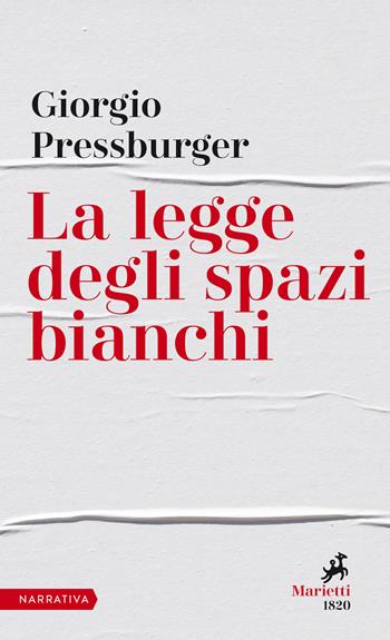 La legge degli spazi bianchi - Giorgio Pressburger - Libro Marietti 1820 2020, I melograni | Libraccio.it
